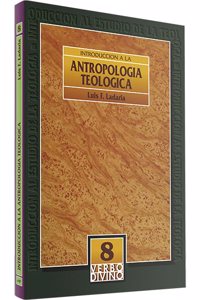 Introduccion a la antropologia teologica