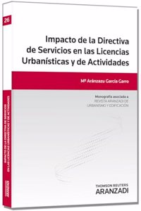 Impacto de la Directiva de Servicios en las licencias urbanisticas y de actividades
