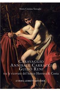 Caravaggio, Annibale Carracci, Guido Reni Tra Le Ricevute del Banco Herrera & Costa