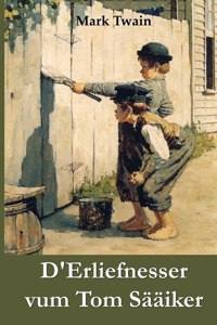D'Erliefnesser vum Tom Sääiker