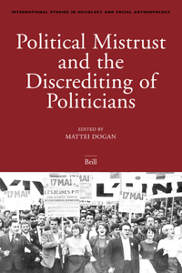 Political Mistrust and the Discrediting of Politicians