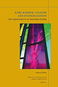 Karl Rahner, Culture and Evangelization