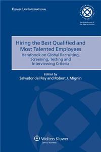 Hiring the Best Qualified and Most Talented Employees