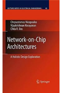 Network-On-Chip Architectures