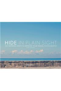 Hide in Plain Sight