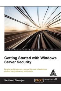 Getting Started With Windows Server Security
