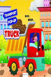 Pop up Transport Truck Gorgeously Illustrated Pop up Book For Children Learn About The World Of Trucks and What All They Do
