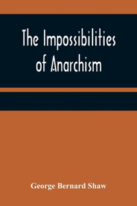 The Impossibilities of Anarchism
