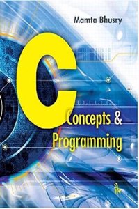 C: Concepts & Programming