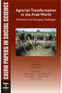 Agrarian Transformation in the Arab World: Persistent and Emerging Challenges