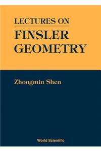 Lectures on Finsler Geometry