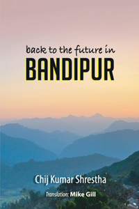 Back to the Future in Bandipur