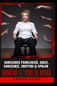 Mobbing la locul de munca