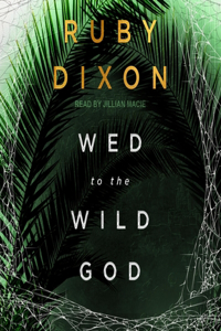 Wed to the Wild God