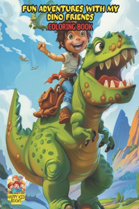 Adventures and fun with my Dino friends.