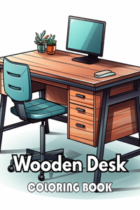 Wooden Desk Coloring Book