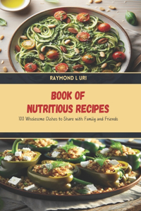 Book of Nutritious Recipes