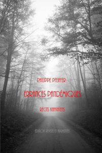 Errances pandémiques