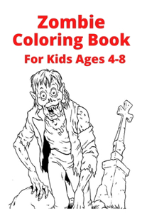 Zombie Coloring Book For Kids Ages 4-8