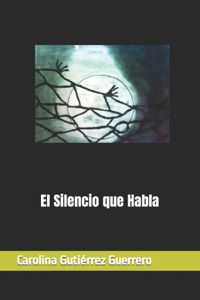 Silencio que Habla