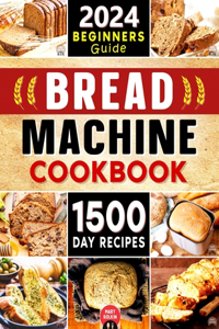 Bread Machine Cookbook