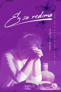 En Su Redoma
