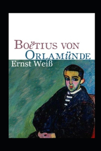 Boëtius von Orlamünde (Kommentiert)
