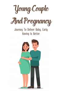 Young Couple And Pregnancy