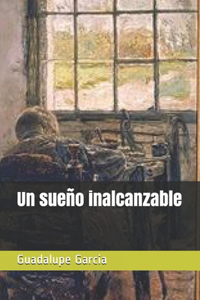 Un sueño inalcanzable