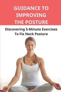 Guidance To Improving The Posture