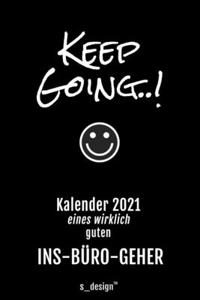Kalender 2021 für Angestellte / Angestellter / Büro-Arbeiter / Kollegen / Kollege