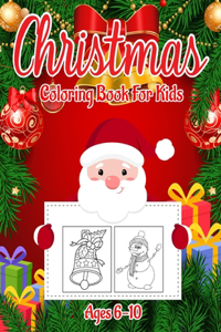 Christmas Coloring Book for Kids Ages 6-10