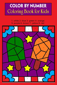 Color By Number Coloring Book for Kids