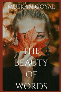 The Beauty of Words