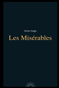 Les Misérables by Victor Hugo