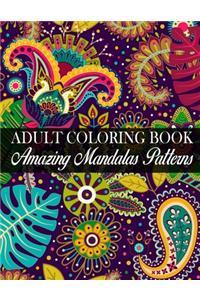 Adult Coloring Book Amazing Mandalas Patterns