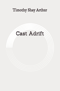 Cast Adrift