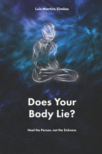 Does Your Body Lie?