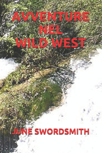 Avventure Nel Wild West