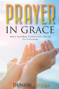 Prayer in Grace