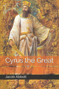 Cyrus the Great