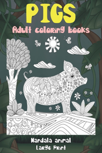 Adult Coloring Books Mandala Animal - Large Print - Pigs