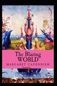 The Blazing World Illustrated