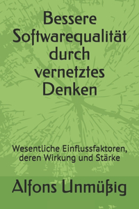 Bessere Softwarequalität durch vernetztes Denken