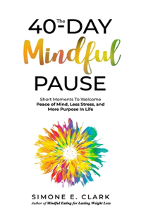 40-Day Mindful Pause