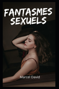 Fantasmes sexuels.