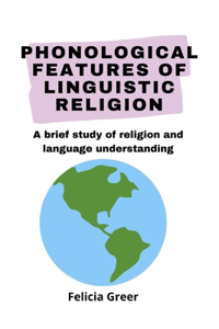 Phonological features of linguistic religion