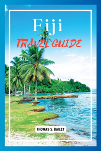 Fiji Travel Guide 2024