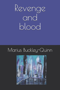 Revenge and blood