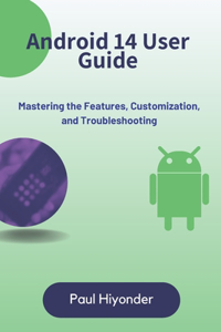 Android 14 User Guide